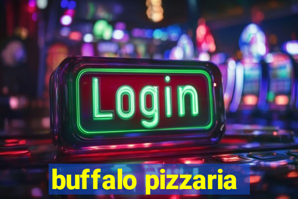 buffalo pizzaria